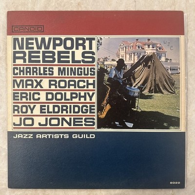 Charles Mingus, Max Roach, Eric Dolphy - Newport Rebels Candid 1961 MONO Jazz LP