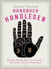 Handbuch Handlesen. Was die Hände über uns ...