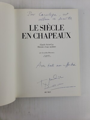 Le siècle en chapeaux: Claude Saint-Cyr, histoire d'une modiste