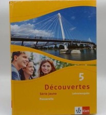DECOUVERTES 5 Série jaune LEHRERAUSGABE vom ...