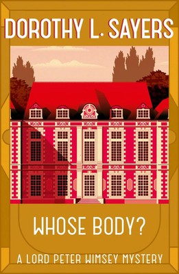 Whose Body? | Dorothy L Sayers | Englisch | Taschenbuch | 214 S. | 2016