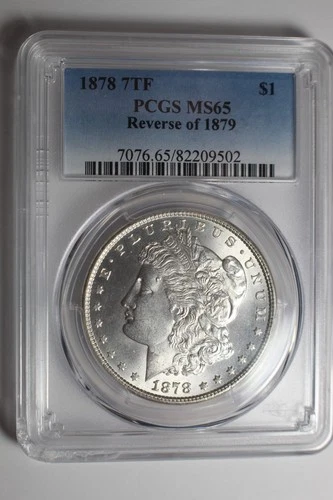 1878 7 TF Morgan Silver Dollar PCGS MS65 Reverse of 1879 BLAST WHITE