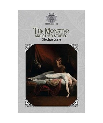 The Monster and Other Stories, Stephen Crane