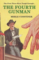 The Fourth Gunman Merle Constiner Taschenbuch Kartoniert / Broschiert Englisch