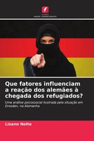 Lisann Nolte | Que Fatores Influenciam A ReaçãO Dos AlemãEs à Chegada Dos...