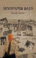 Turner Randy Turner | Newspaper Days | Taschenbuch | Englisch (2009) | iUniverse