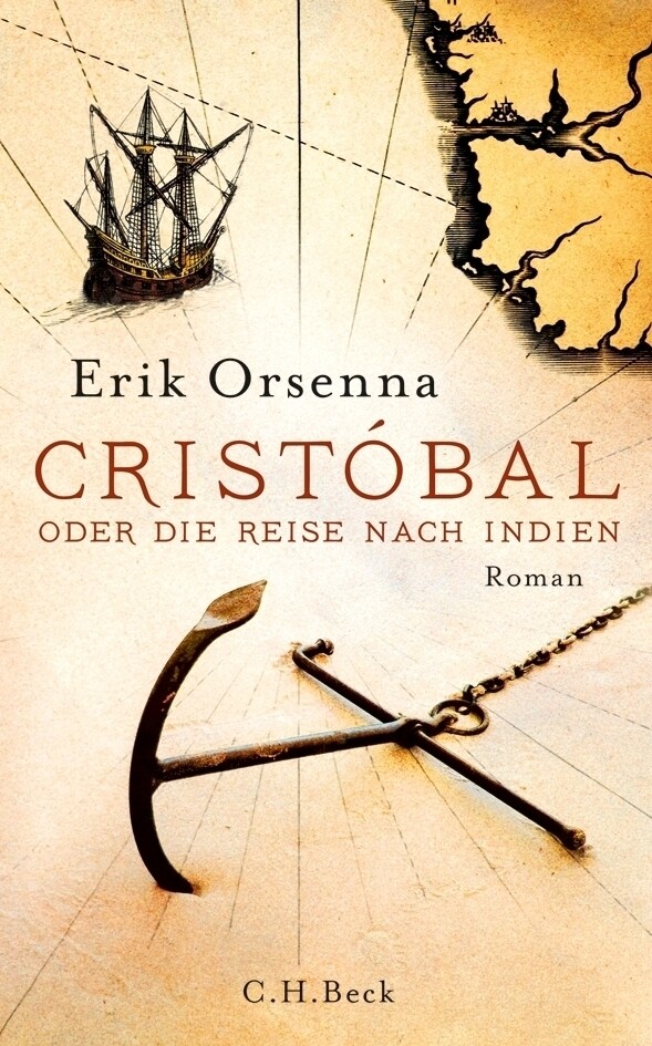 Thumbnail - Cristóbal Oder Die Reise Nach Indien | Roman | Érik Orsenna | Buch |