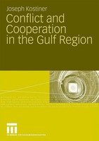 Joseph Kostiner | Conflict And Cooperation In The Gulf Region | Taschenbuch