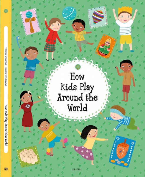 How Kids Play Around the World | Stepanka Sekaninova | Englisch | Buch | 2023-image