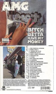 CD--AMG--    BITCH BETTA HAVE MY MONEY [EXPLICIT]