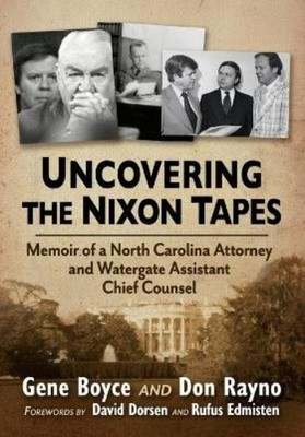 Gene Boyce Don Rayno Uncovering the Nixon Tapes (Taschenbuch) (US IMPORT)