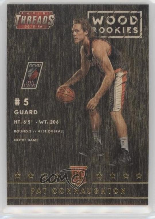 2015-16 Panini Threads Wood Rookies Pat Connaughton #249 Rookie RC 0q0