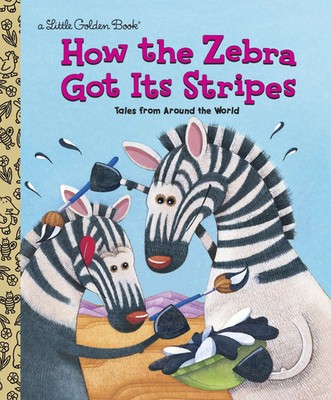 How the Zebra Got Its Stripes Go*den Books (u. a.) Buch Little Go*den Book 2002