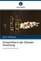 Aamir Al Mosawi | Fortschritte In Der Citicolin-Forschung | Taschenbuch (2020)
