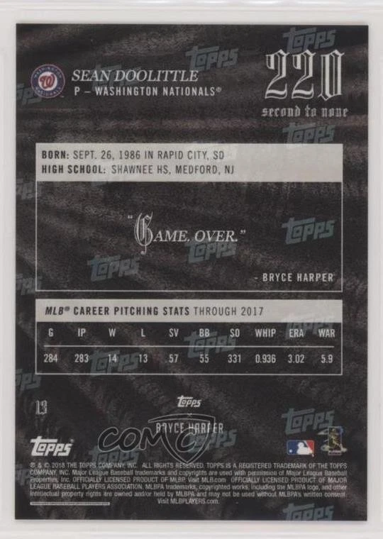 2018 Topps X Bryce Harper 220 Second to None Sean Doolittle #13 - Image 2 of 2