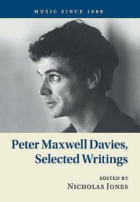 Peter Maxwell Davies, Selected Writings Davies Jones Paperback 9781316610534