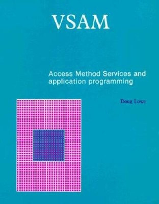 VSAM Ams and Application Programming 1986 - Paperback By Lowe, Doug - GOOD