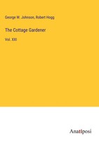 George W. Johnson (U. A.) | The Cottage Gardener | Buch | Englisch (2023)