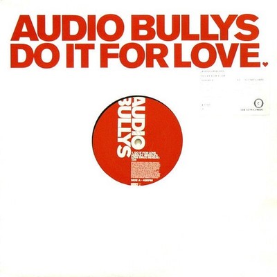 Audio Bullys - Do It For Love (VINYL)
