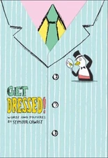 Get Dressed! Hardcover Seymour Chwast