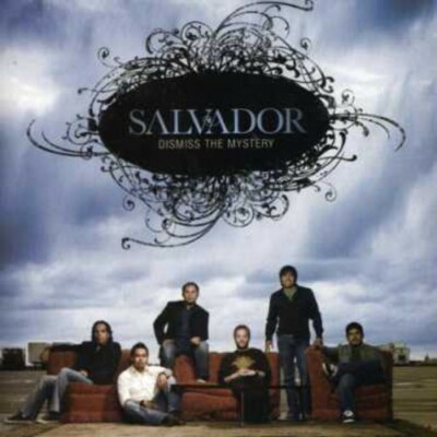 SALVADOR : DISMISS THE MYSTERY (CD) DISC + CVR ART - NO CASE - VG