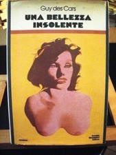 des Cars UNA BELLEZZA INSOLENTE /1°edizione / Mondadori