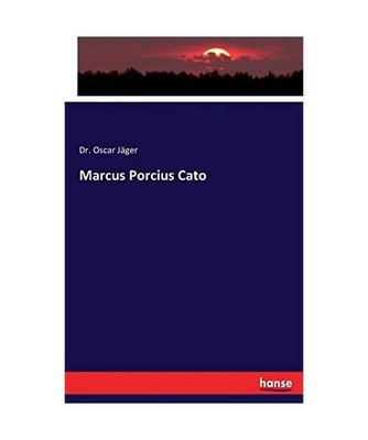 Marcus Porcius Cato, Jäger, Oscar