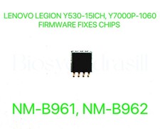 LENOVO LEGION Y530-15ICH-1060, Y7000P-1060,FIRMWARE FIXES BIOS CHIP NM-B961/B962