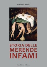 Nino Filastò. Geschichte der berüchtigten Snacks. Junge. (Pacciani, Monster Florenz