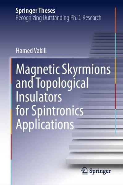 Magnetic Skyrmions And Topological Insulators For Spintronics Applications Hamed-image