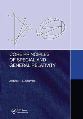James Luscombe | Core Principles of Special and General Relativity | Taschenbuch