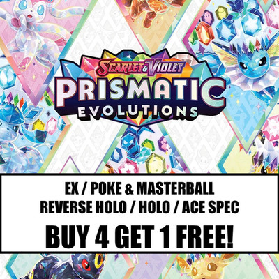 Pokemon Prismatic Evolutions - EX/Poke & Masterball/Ace Spec/Reverse Holo/Holo