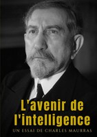 Charles Maurras | L'avenir De L'intelligence | Taschenbuch | FranzöSisch (2022)