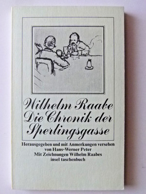 Die Chronik der Sperlingsgasse ·  Wilhelm Raabe