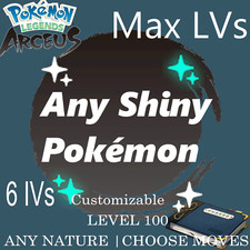 POKEMON Legends Arceus ANY SHINY Pokemon w/ MAX Stats CUSTOMIZABLE