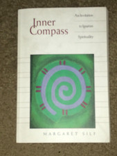 NEW Inner Compass: An Invitation to Ignatian Spirituality by Silf, Margaret PB