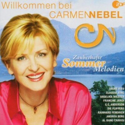 Willkommen bei Carmen Nebel-Zauberhafte Sommermelodien ('04) - 2 CD - Angelik...