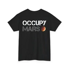 Occupy Mars Space Explorer T-Shirt, Astronomy Space Explorer (On Back) T-Shirt