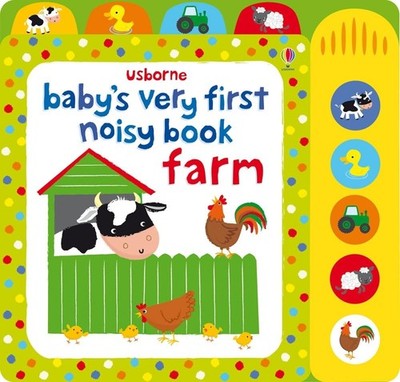 Baby's Very First Noisy Book Farm: A Musical Sound Book with Animal Sounds a...