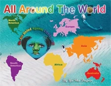 All Around the World: We Are United Against COVID-19 (Paperback or Softback)