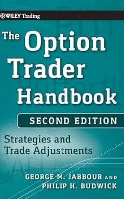 The Option Trader Handbook Strategies And Trade Hardcover