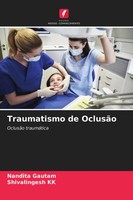 Nandita Gautam (U. A.) | Traumatismo De OclusãO | Taschenbuch | Portugiesisch