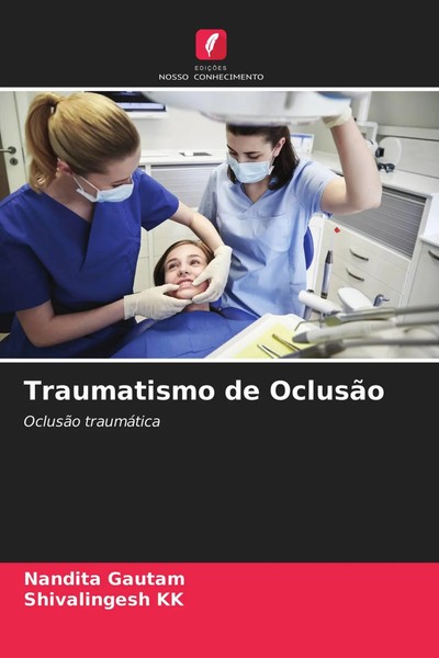 Nandita Gautam (U. A.) | Traumatismo De OclusãO | Taschenbuch | Portugiesisch-image