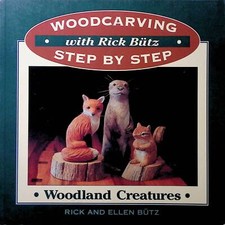 Woodcarving Step by Step Woodland Creatures Guide by Rick Butz