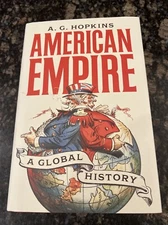 America in the World Ser.: American Empire : A Global History by A. G....