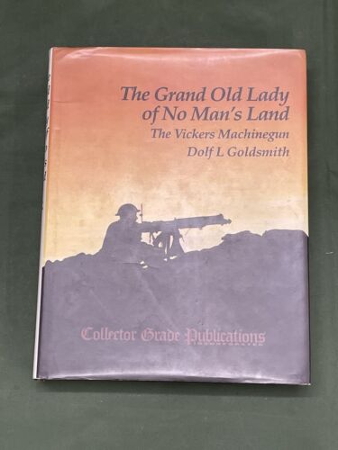 grand old lady of no-mans land ww1 book By Dolf Goldsmith - Picture 1 of 5