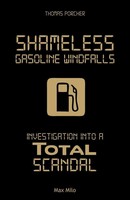 Shameless Gasoline Windfalls | Investigation Into A Total Scandal | Porcher