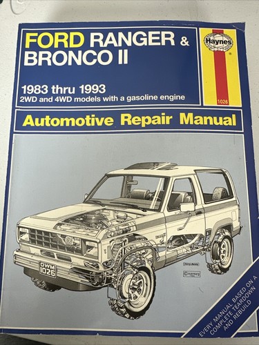 Haynes Ford Ranger & Bronco 2 1983 thru 1993 2WD & 4WD Repair Manual #1026