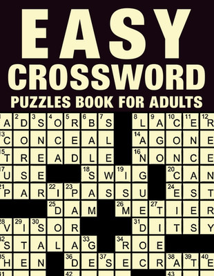 Large Print Crossword Puzzles for Adults: 80 Easy Puzzles with Solutions