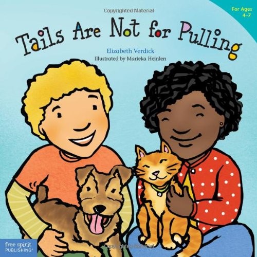 Tails are Not for Pulling (Best Behavior),Elizabeth Verdick